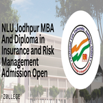 NLU Jodhpur MBA And Diploma in Insurance and Risk Management Admission Open